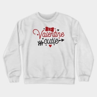 Valentine Cutie Crewneck Sweatshirt